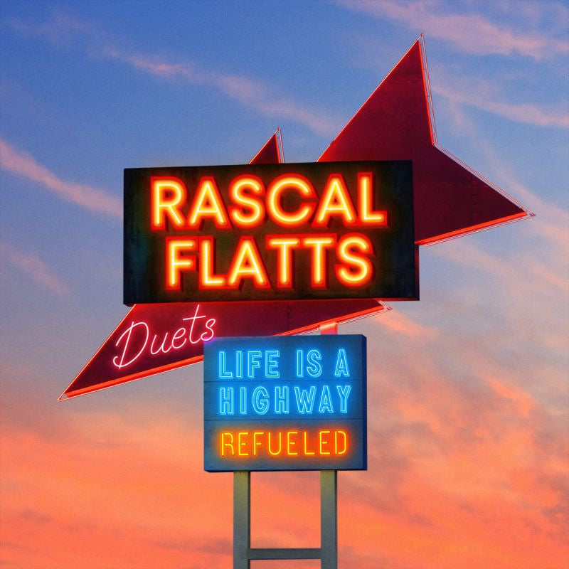 Rascal Flatts - Life is a highway: refueled duets (Colour Tbc, Coloured Vinyl LP)