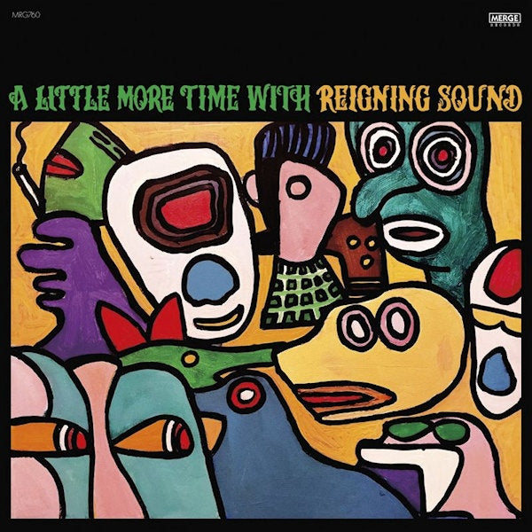 Reigning Sound - Little more time with reigning sound (.. Time With Reigning Sound, Gatefold Sleeve LP)