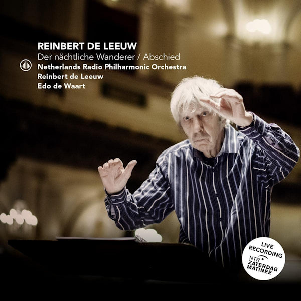 Reinbert De Leeuw / Netherlands Radio Philharmonic Orchestra - Der nachtliche wanderer / abschied (.. / Abschied / Works By Reinbert De Leeuw CD)