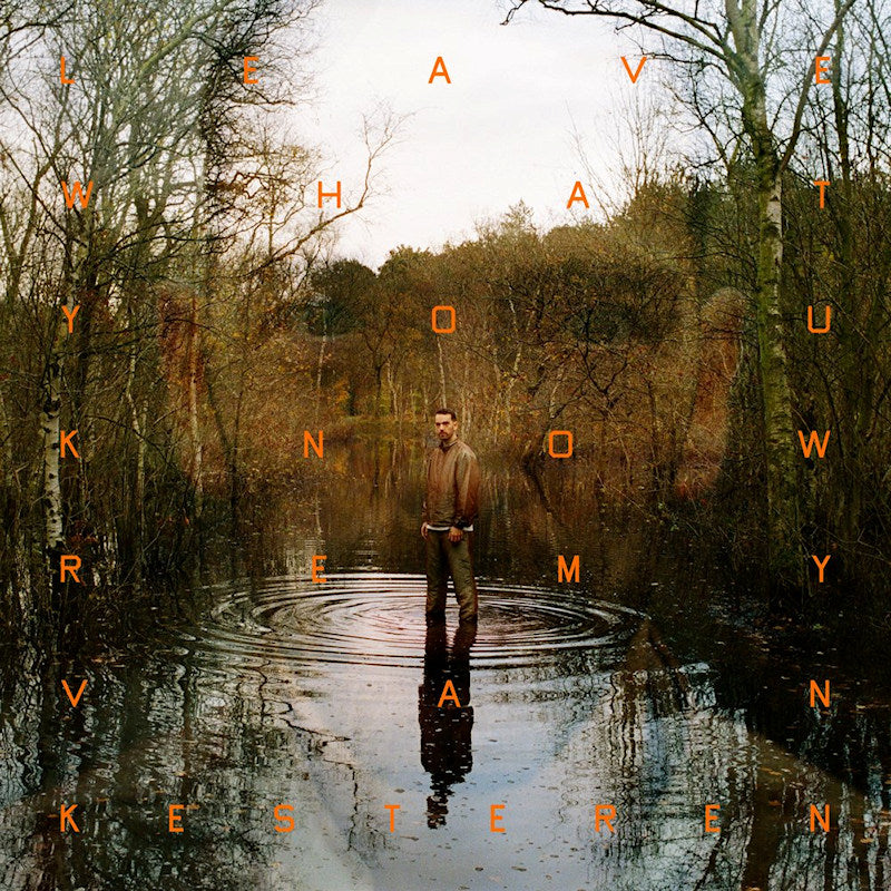 Remy Van Kesteren - Leave what you know (Crystal Clear, Gatefold Sleeve, Coloured Vinyl LP)