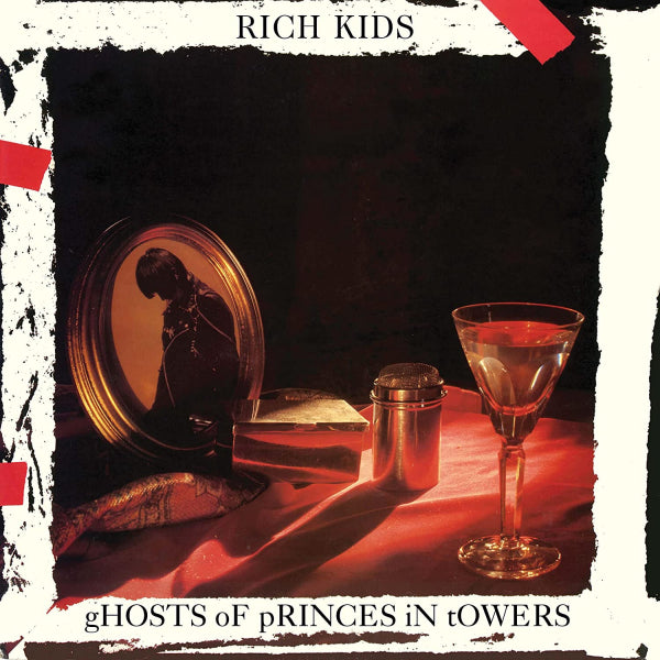Rich Kids - Ghosts of princes in towers (998194 LP)