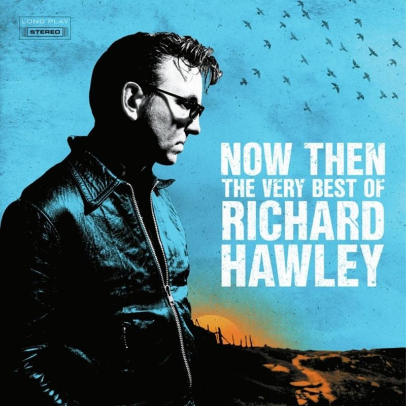 Richard Hawley - Now then: the very best of richard hawley (CD)