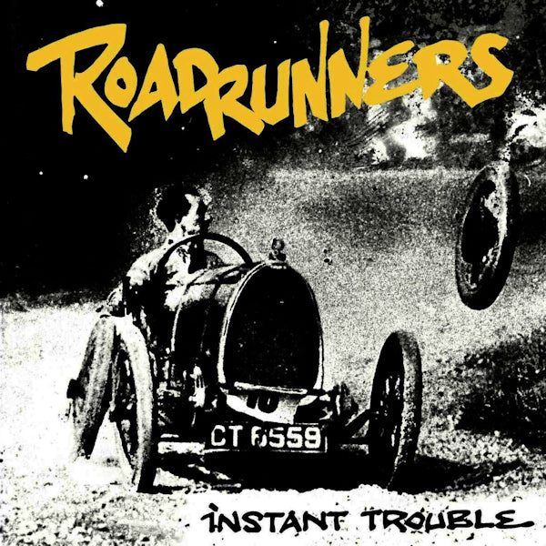 Roadrunners - Instant trouble (LP)