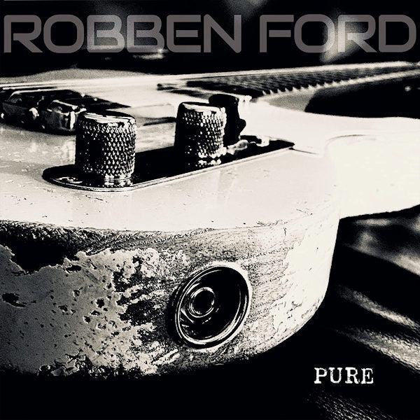 Robben Ford - Pure (Gatefold Sleeve LP)