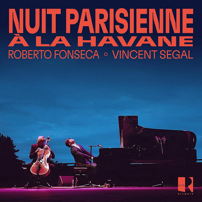 Roberto Fonseca & Vincent Segal - Nuit parisienne a la havane (CD)