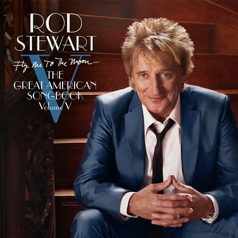 Rod Stewart - Fly me to the moon... the great american songbook volume v (180g, High Quality LP)