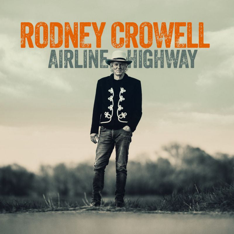 Rodney Crowell - Airline highway (Digipak CD)