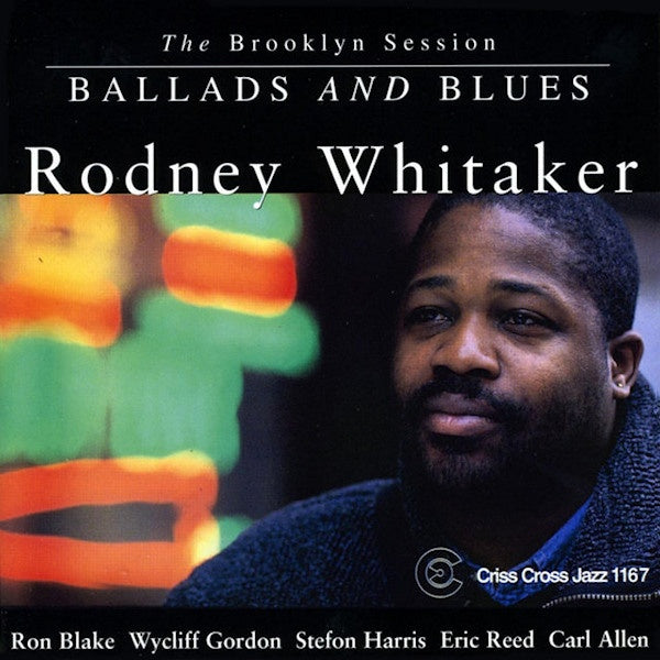 Rodney Whitaker - Ballads and blues (Brooklyn Session CD)
