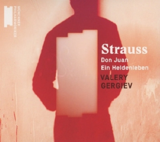 Richard Strauss - Don juan/ein heldenleben (Valery Gergiev/Munchner Philharmoniker CD)