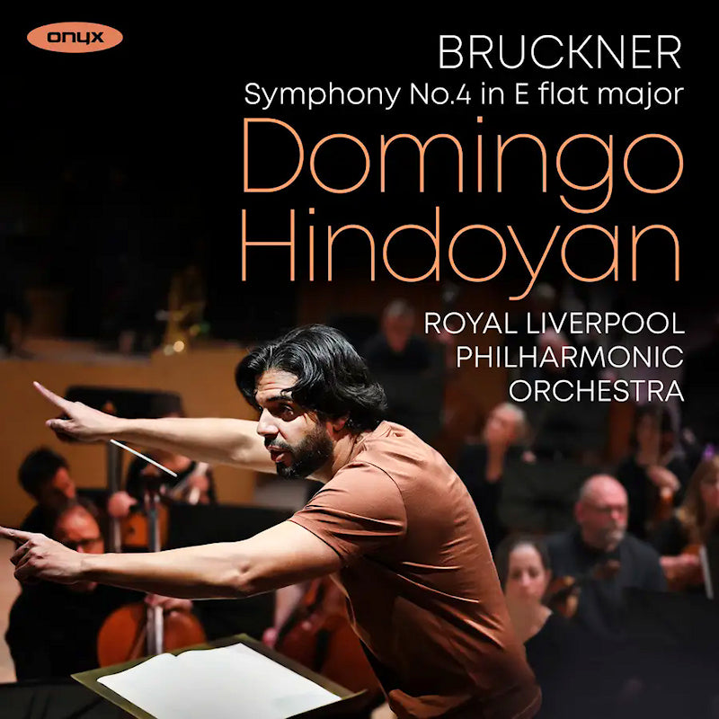 Royal Liverpool Philharmonic Orchestra / Domingo Hindoyan - Bruckner: Symphony No. 4 In E Flat Major (CD)