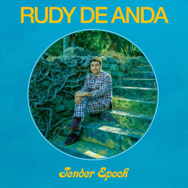 Rudy De Anda - Tender epoch (CD)