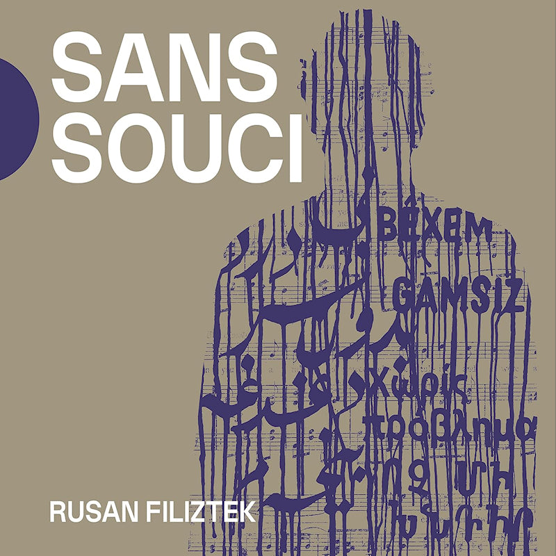 Rusan Filiztek - Sans souci (CD)