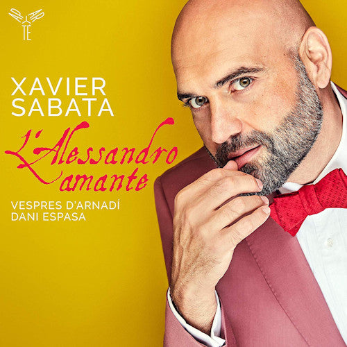 Xavier Sabata - L'alessandro amante (Arias By Handel/Bononcini CD)
