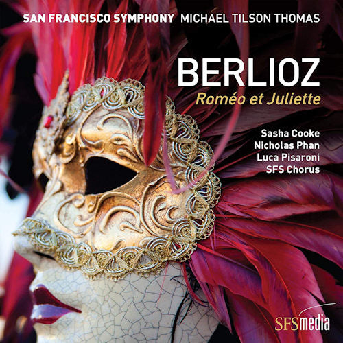 H. Berlioz - Romeo et juliette (San Francisco Symphony/Michael Tilson Thomas CD)
