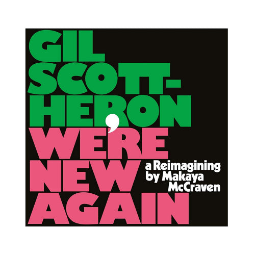 Gil Scott-heron /makaya Mccraven - We're new again (Gill Scott Heron's "I Am New Here" Re-Imagined CD)