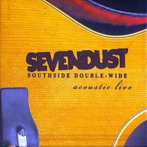 Sevendust - Southside double wide (CD)