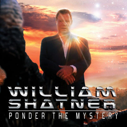 William Shatner - Ponder the mystery (.. Mystery, Reissue LP)