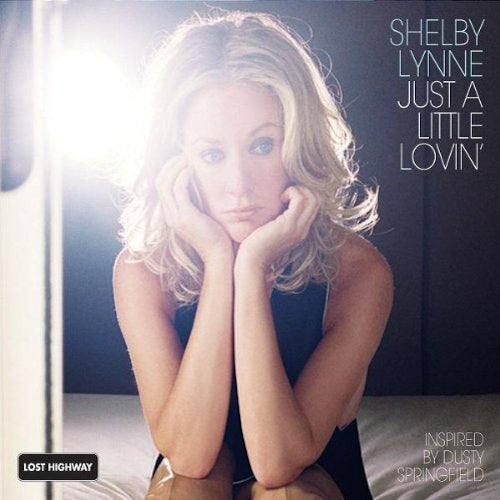 Shelby Lynne - Just a little lovin' (200 Gr, High Quality, 45 Rpm LP)