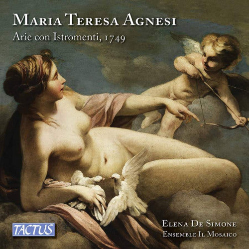 M.t. Agnesi - Arie con istromenti 1749 (Ensemble Il Mosaico/Elena De Simone CD)