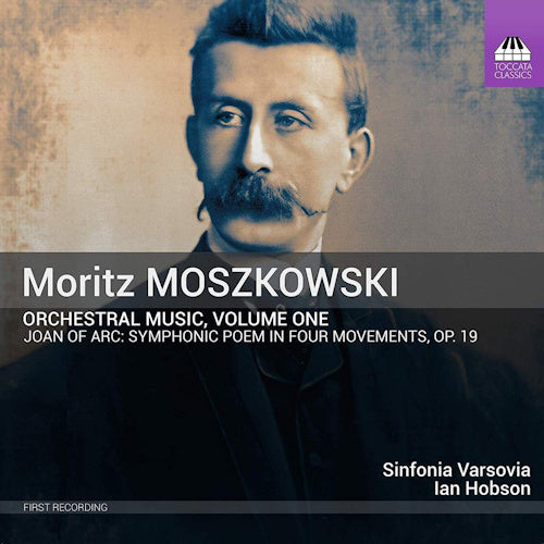 M. Moszkowski - Orchestral music, volume one (Sinfonia Varsovia/Ian Hobson CD)