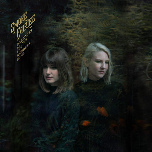 Smoke Fairies - Darkness brings the wonders home (.. Brings the Wonders Home / 180gr. Gold Vinyl, High Quality, Coloured Vinyl LP)