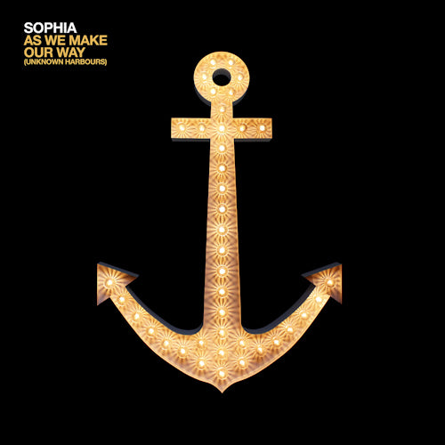 Sophia - As we make our way (Unknown Harbour CD)