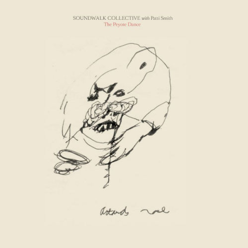 Soundwalk Collective - Peyote dance (Feat. Patty Smith LP)