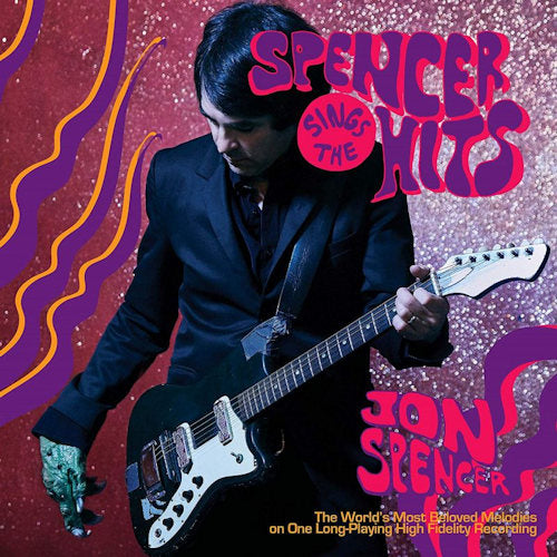 Spencer, Jon - Spencer sings the hits! (4301019 LP)