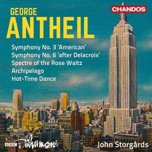 Bbc Philharmonic John Storgards - Antheil orchestral works vol. 2 (Bbc Philharmonic Orchestra/John Storgards CD)