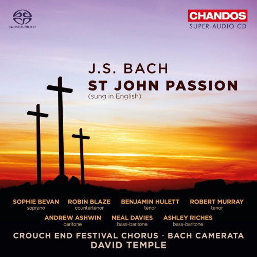 Johann Sebastian Bach - St.john passion (Crouch End Festival Chorus, Super Audio CD CD)