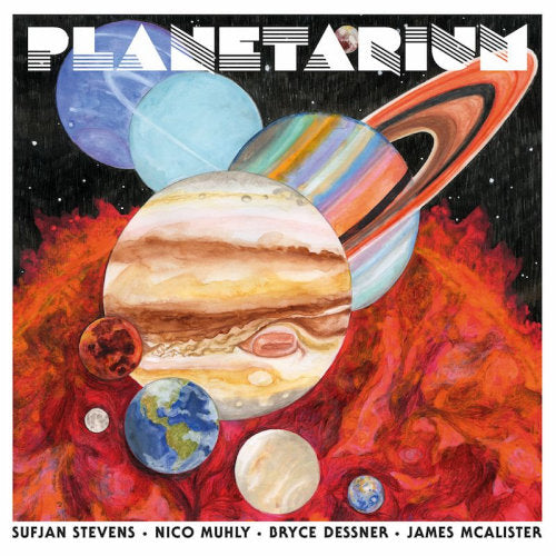 Sufjan Stevens - Planetarium (Bryce Dessner, Nico Muhly, James McAlister LP)