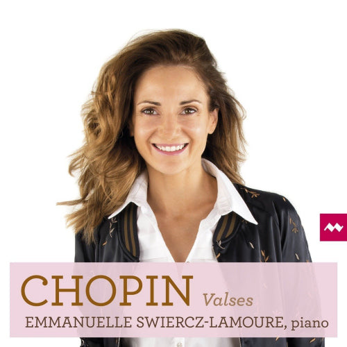 Frederic Chopin - Valses (Emmanuelle Swiercz CD)