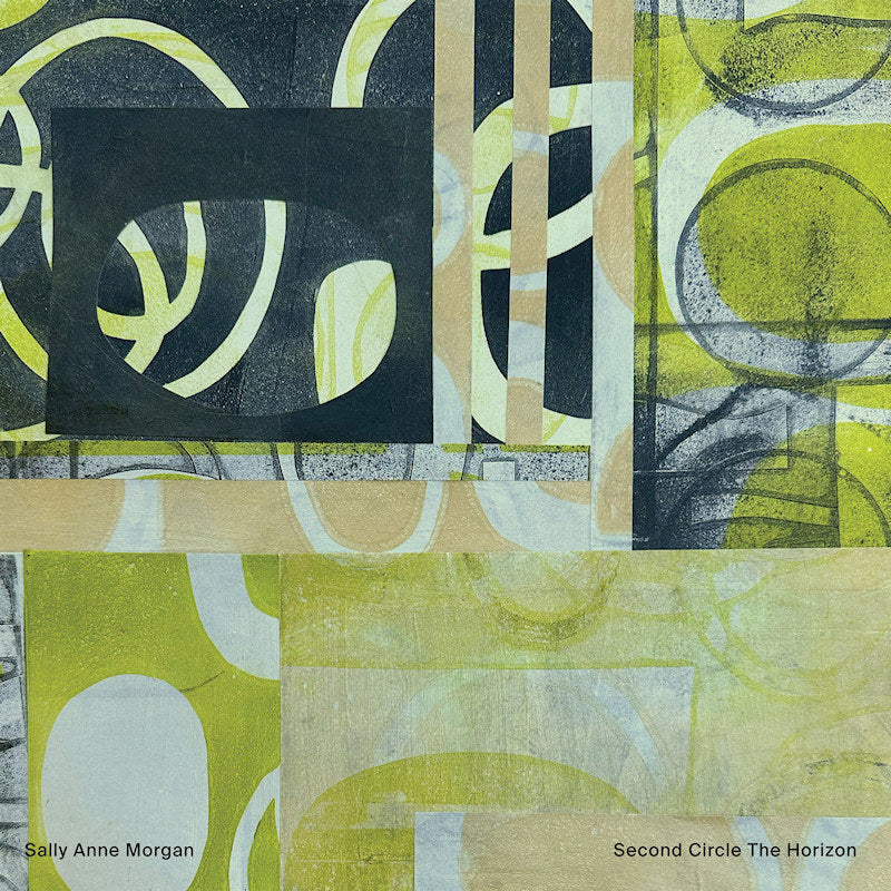 Sally Anne Morgan - Second circle the horizon (LP)