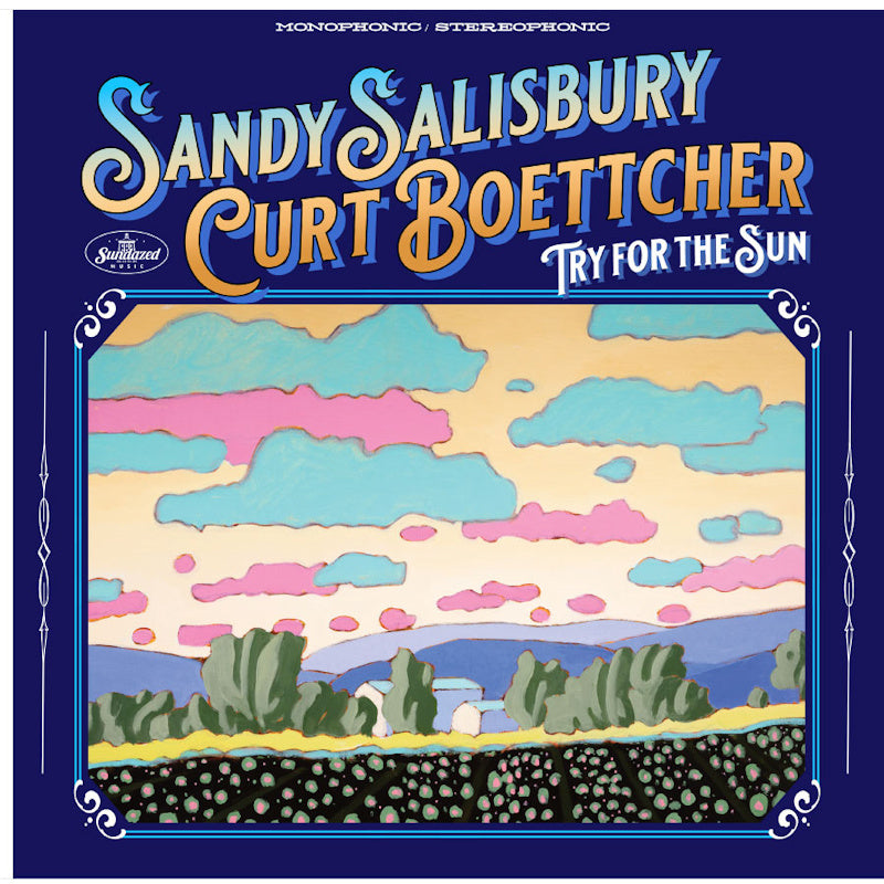 Sandy Salisbury & Curt Boettcher - Try for the sun (CD)