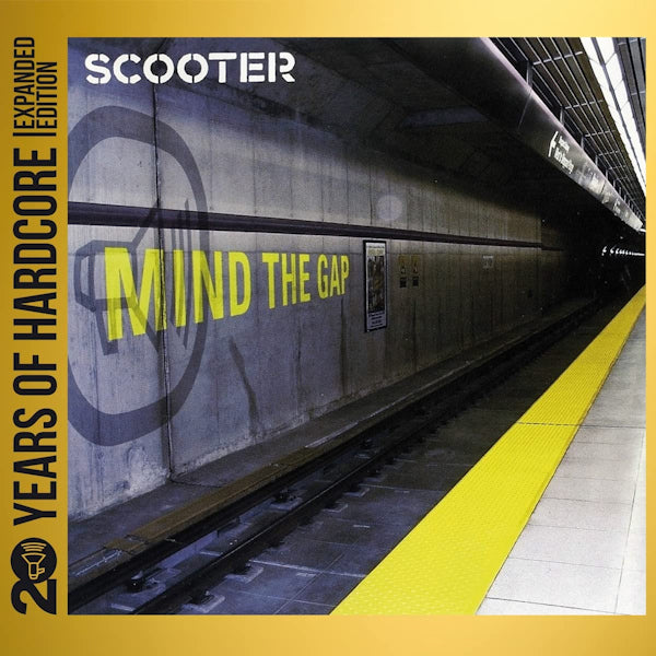 Scooter - Mind the gap (20 Years of Hardcore Expanded Edition CD)
