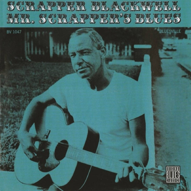Scrapper Blackwell - Mr. scrapper's blues (180g, High Quality, Reissue, Remastered LP)