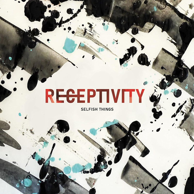 Selfish Things - Receptivity (CD)