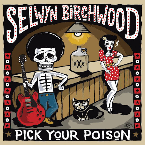 Selwyn Birchwood - Pick your poison (CD)
