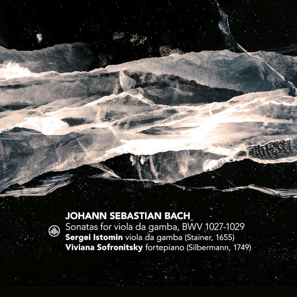Sergei Istomin / Viviana Sofronitsky - Bach: Sonatas For Viola Da Gamba (.. Da Gamba, Bwv 1027-1029 CD)