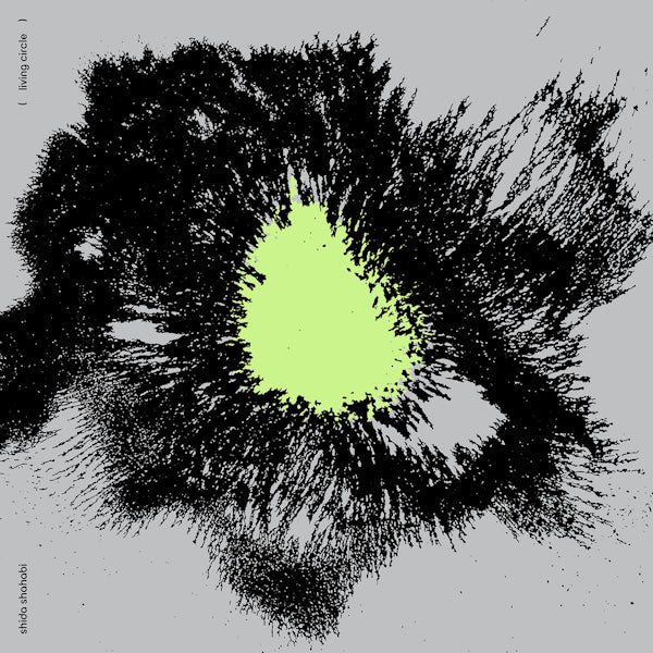 Shahabi, Shida - Living circle (5043802 LP)
