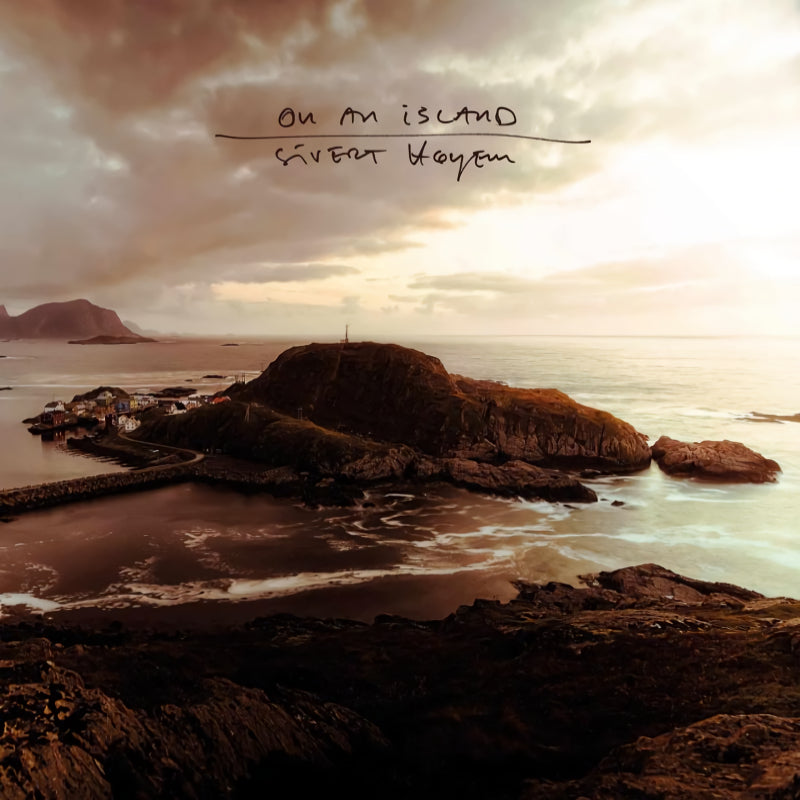 Sivert Hoyem - On an island (LP)