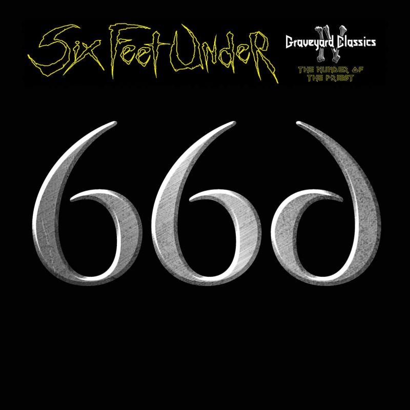 Six Feet Under - Graveyard Classics IV: The Number Of The Priest (Number of the Priest CD)