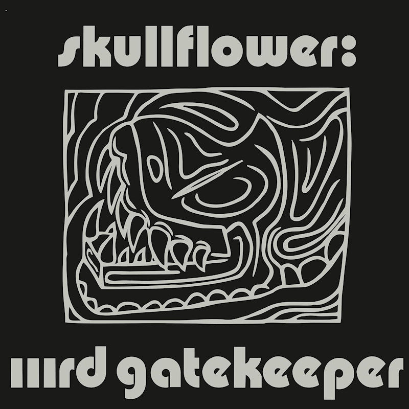 Skullflower - Iiird gatekeeper (LP)