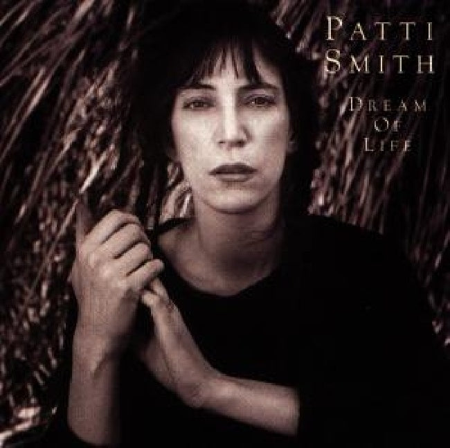 Patti Smith - Dream of life (Incl. Previously Unreleased Bonus Tracks CD)