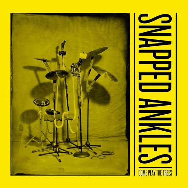 Snapped Ankles - Come play the trees (LP)
