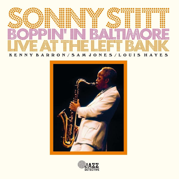 Sonny Stitt - Boppin' in baltimore: live at the left bank (.. Baltimore: Live At the Left Bank / Rsd 23 / 180gr., Rsd, High Quality, Limited Edition, Gatefold Sleeve LP)