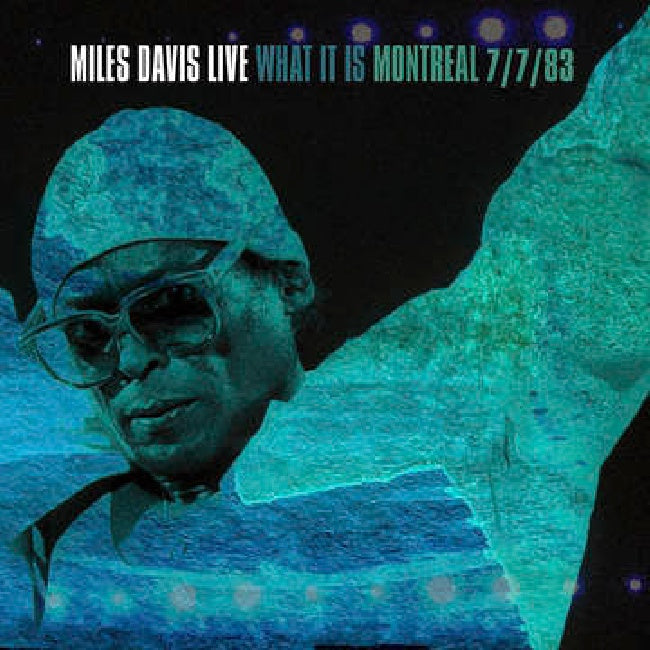 Miles Davis - What it is: montreal 7/7/83 (.. - July 7 / Rsd 22 LP)