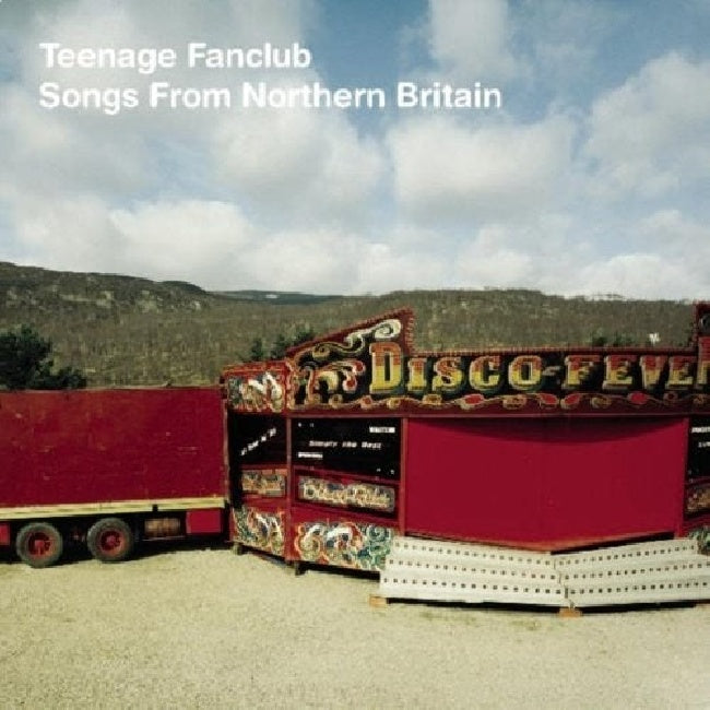 Teenage Fanclub - Songs from northern britain (remastered) (.. Northern Britain LP)