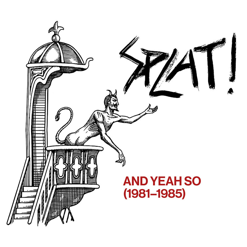 Splat - And yeah so (1981-1985) (CD)