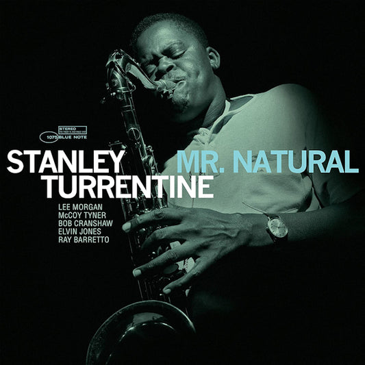 Turrentine, Stanley - Mr. natural (Blue Note Tone Poet Series / 180gr., High Quality, Gatefold Sleeve LP)